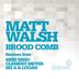 Cover art for "Matt Walsh — Honey Comb (Clement Meyer Soul Crusher Remix)"