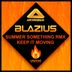 Cover art for "Blazius — Keep It Moving"