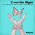 Cover art for "Ilya Gushin, Victoria Ray, Folgatto — Treat Me Right"