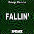 Cover art for "Deep Rence — Fallin' (Club Mix)"