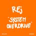 Cover art for "REj — System Overdrive"