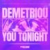 Cover art for "Demetriou — You Tonight"