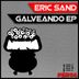 Cover art for "Eric Sand — Galveando"