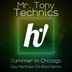 Cover art for "Mr. Tony Technics — Summer In Chicago"