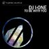 Cover art for "DJ I-One — To Be With You"