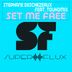 Cover art for "Stephane Deschezeaux — Set Me Free feat. Toukomix (Original Mix)"