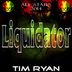 Cover art for "Tim Ryan — Liquidator"