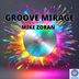 Cover art for "Mike Zoran — Groove Mirage (Radio Edit)"