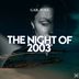 Cover art for "GAR, FOXE — The Night of 2003 (Original Mix)"