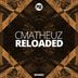 Cover art for "CMatheuz — Reloaded"