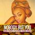 Cover art for "Mark Francis — Nobody But You feat. Thandi Draai (Original)"