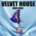 Cover art for Velvet House