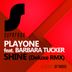 Cover art for "Playone, Barbara Tucker — Shine (Deluxe Remix)"