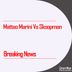 Cover art for "Matteo Marini, Skoopman — Breaking News (Skoopman Mix)"