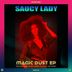 Cover art for "Saucy Lady — Magic Dust (E-Live Remix)"