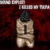 Cover art for "Sound Exploit — I Killed My Tulpa"