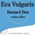 Cover art for "Era Vulgaris — Bastard Ben (Max Orian Remix)"