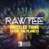 Cover art for "Rawtee — To Eat The Planets"