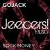 Cover art for "GOJACK — Sock Money (Original Mix)"