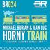 Cover art for "Michael Burian, Jean Luc — Horny Train (Radio Edit)"