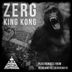 Cover art for "Zerg, Digid — King Kong (Digid Remix)"