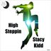 Cover art for "Stacy Kidd — High Steppin"