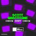 Cover art for "Scott Gascoigne — Check Baby Check (Extended Mix)"