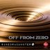 Cover art for "SanedracHunter — Off From Zero (Sanedrac Remix)"