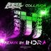 Cover art for "Bizzare Contact — Collision (Indra Remix)"