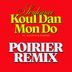Cover art for Koul Dan Mon Do feat. Kaloune & Papatef