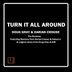 Cover art for "Doug Gray, Darian Crouse — Turn It All Around (Hakuei.K Remix)"