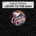 Cover art for "Agent Stereo — Listen to the Man"