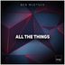 Cover art for "Ben Muetsch — All The Things (Extended Mix)"