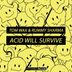 Cover art for Acid Will Survive