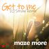 Cover art for "Maze More — Get To Me (DJ Straw Remix)"