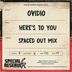 Cover art for "Ovidio — Here's To You (Spaced Out Mix)"