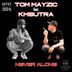 Cover art for "Tom Mayzic — Never Alone feat. Kmsutra"