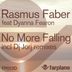 Cover art for "Rasmus Faber, Dyanna Fearon — No More Falling (Original Album Mix)"