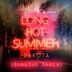 Cover art for "Dakota — Long Hot Summer (Somn3um Dub Radio Mix)"