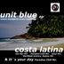 Cover art for "Unit Blue — Costa Latina (Ibiza Mix)"