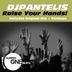 Cover art for "DJ Pantelis — Raise Your Hands (Hagen Kiev vs. A.C.K. - Chicks & Champagne Remix)"