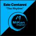 Cover art for "Ezio Centanni — The Rhythm"