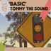 Cover art for "Tommy the Sound — Basic"