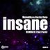 Cover art for "Melodika, Karim Cato — Insane (Beatallfusion Insane Remix)"