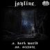 Cover art for "Jayline, Omega G — Dark World"