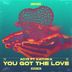 Cover art for You Got The Love feat. Kathika