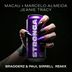 Cover art for "Macau, Marcelo Almeida, Jeanie Tracy — STRONGA (Bradderz & Paul Sirrell Edit Mix)"