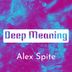 Cover art for "Alex Spite — Deep Meaning"