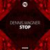 Cover art for "Dennis Wagner — Stop (Extended Mix)"