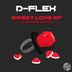 Cover art for "D-Flex — Sweet Love"